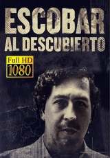 Escobar Al Descubierto  Capitulos 1 al 2