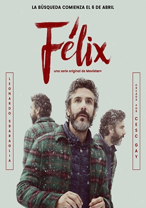 Felix – Temporada 1  Capitulos 2 al 6