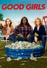 Good Girls  – Temporada 1  Capitulos 1 al 10