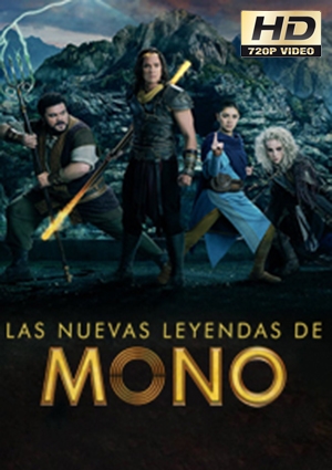 Las Nuevas Leyendas De Mono – Temporada 1  Capitulos 1 al 10