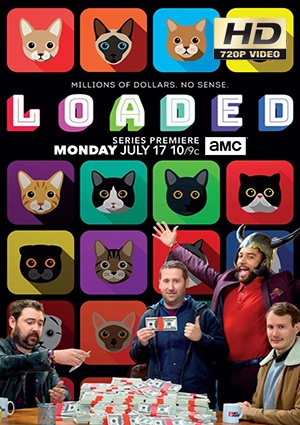 Loaded (PROPER) – Temporada 1  Capitulos 1 al 8