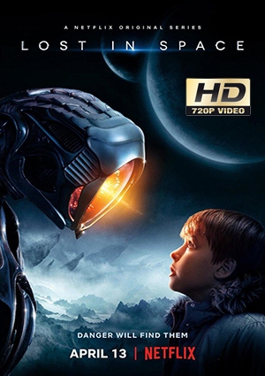 Perdidos En El Espacio – Temporada 1  Capitulos 1 al 10