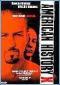 American History X  