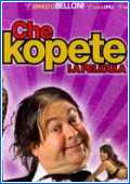 Che Kopete La pelicula 