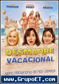 Desmadre vacacional 