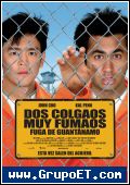 Dos Colgaos Muy Fumaos. Fuga de Guantanamo 