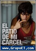 El Patio de Mi Carcel 