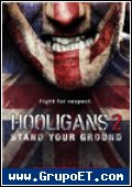 Hooligans 2 