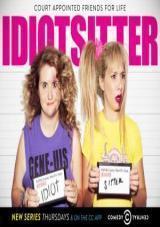 Idiotsitter – 1×10 (Final)