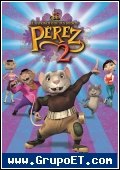 Perez el ratoncito de tus suenyos 2 