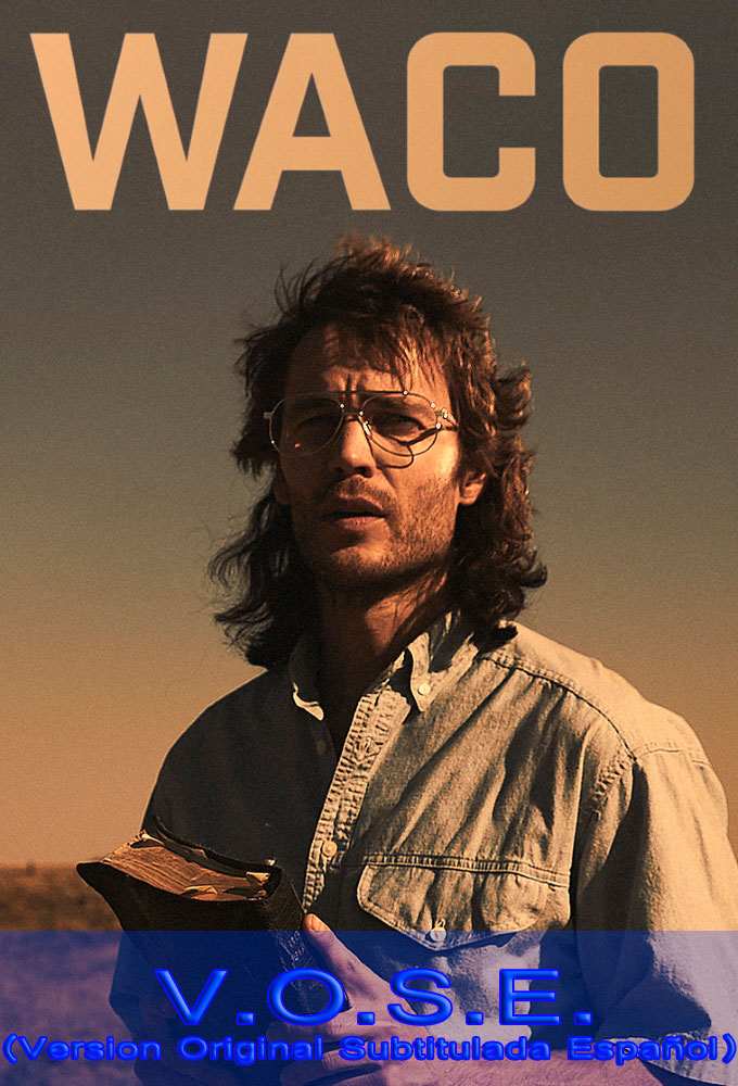 Waco – Temporada 1  Capitulos 1 al 4